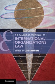 Front cover_The Cambridge Companion To International Organizations Law