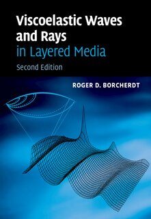 Front cover_Viscoelastic Waves And Rays In Layered Media