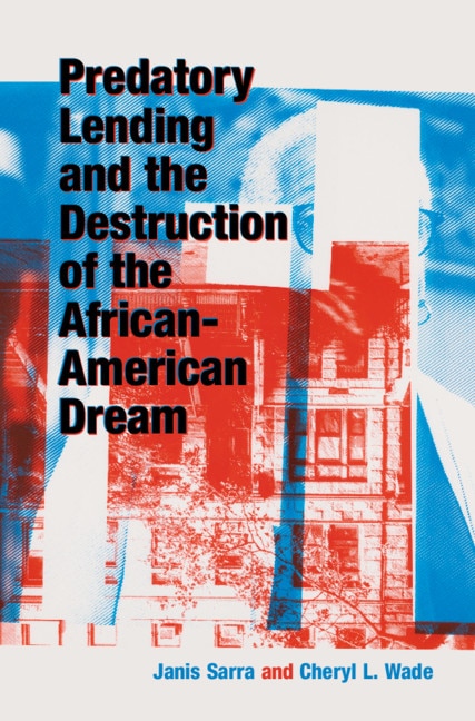 Front cover_Predatory Lending And The Destruction Of The African-american Dream