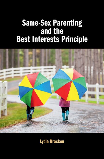 Front cover_Same-sex Parenting And The Best Interests Principle