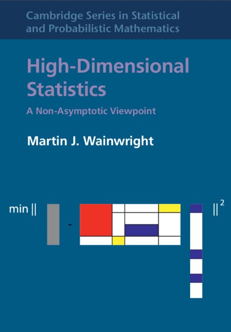 High-dimensional Statistics: A Non-asymptotic Viewpoint Book By