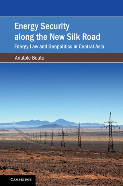 Front cover_Energy Security Along The New Silk Road