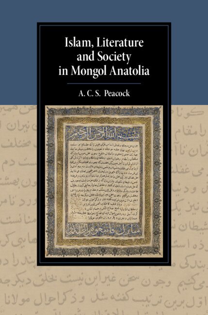Couverture_Islam, Literature And Society In Mongol Anatolia