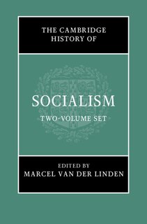 Front cover_The Cambridge History of Socialism 2 Hardback Book Set