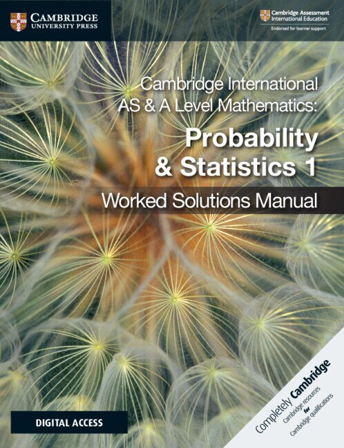 Front cover_Cambridge International As & A Level Mathematics Probability & Statistics 1 Worked Solutions Manual With Digital Access
