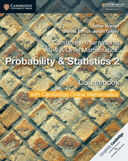 Couverture_Cambridge International As & A Level Mathematics: Probability & Statistics 2 Coursebook With Cambridge Online Mathematics (2 Years)