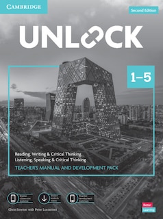 Front cover_Unlock Levels 1–5 Teacher’s Manual and Development Pack w/Downloadable Audio, Video and Worksheets