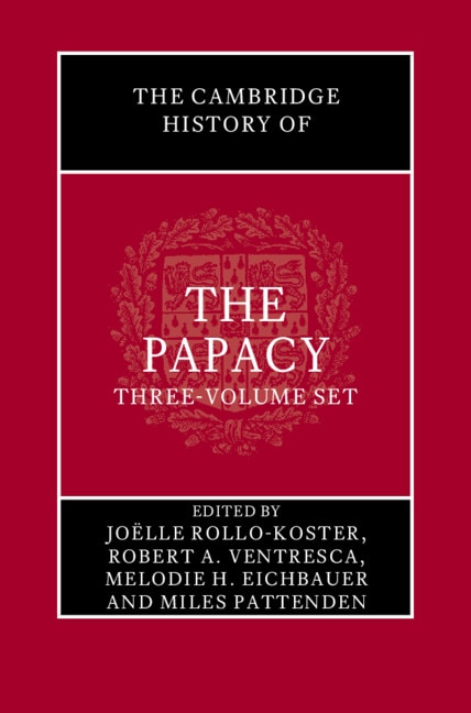 Front cover_The Cambridge History of the Papacy 3 Hardback Book Set