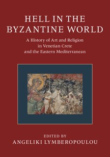 Couverture_Hell In The Byzantine World 2 Volume Hardback Set
