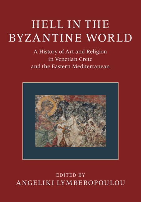 Couverture_Hell In The Byzantine World 2 Volume Hardback Set