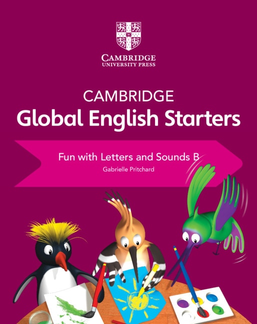 Front cover_Cambridge Global English Starters Fun With Letters And Sounds B