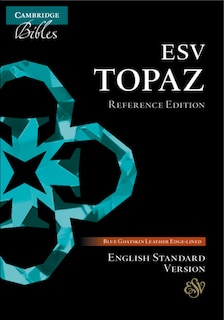 Front cover_Esv Topaz Reference Edition, Dark Blue Goatskin Leather, Es676:xrl