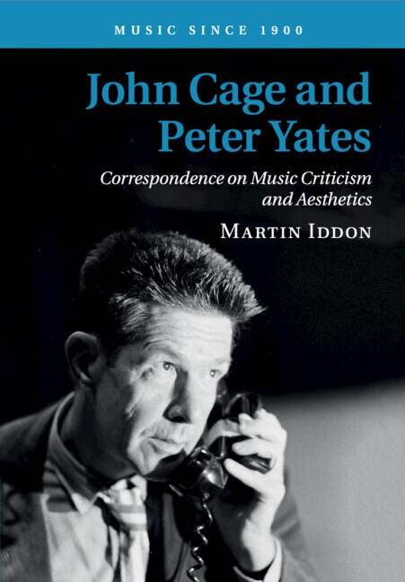 Front cover_John Cage And Peter Yates