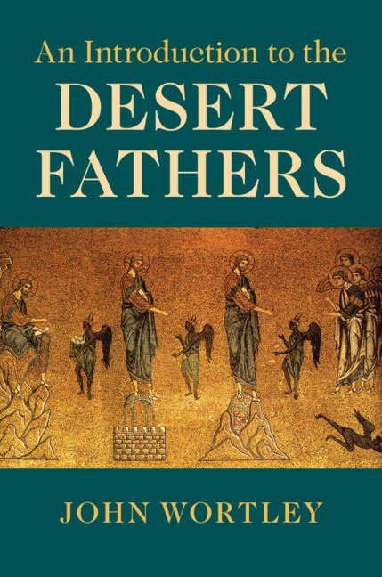 Front cover_An Introduction To The Desert Fathers
