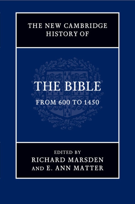 Front cover_The New Cambridge History Of The Bible: Volume 2, From 600 To 1450