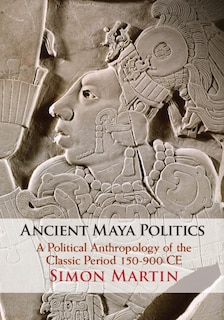 Front cover_Ancient Maya Politics