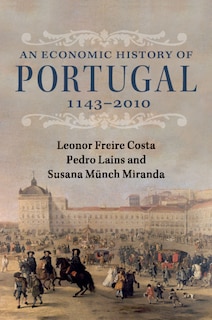 Front cover_An Economic History of Portugal, 1143–2010