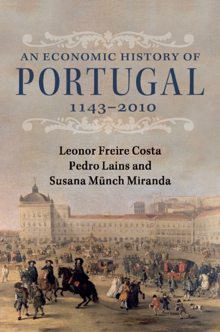 Front cover_An Economic History of Portugal, 1143–2010