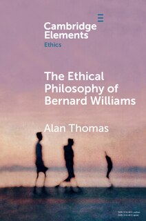Couverture_The Ethical Philosophy of Bernard Williams