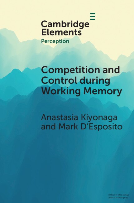 Competition And Control During Working Memory