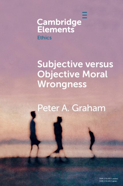 Couverture_Subjective Versus Objective Moral Wrongness