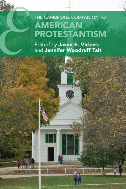 Front cover_The Cambridge Companion To American Protestantism