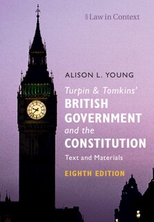Couverture_Turpin And Tomkins' British Government And The Constitution