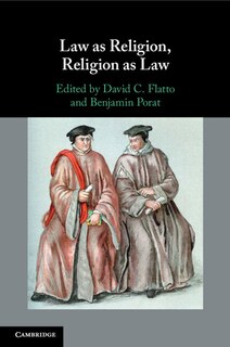 Couverture_Law as Religion, Religion as Law