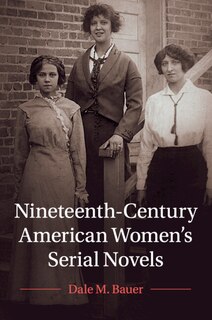Front cover_Nineteenth-Century American Women's Serial Novels