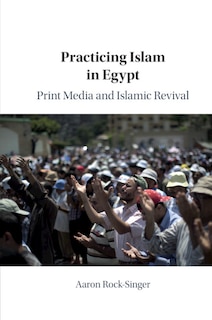 Front cover_Practicing Islam In Egypt