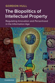 Front cover_The Biopolitics Of Intellectual Property