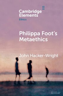 Front cover_Philippa Foot's Metaethics
