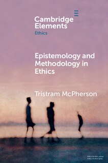 Front cover_Epistemology And Methodology In Ethics