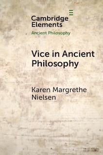 Front cover_Vice in Ancient Philosophy