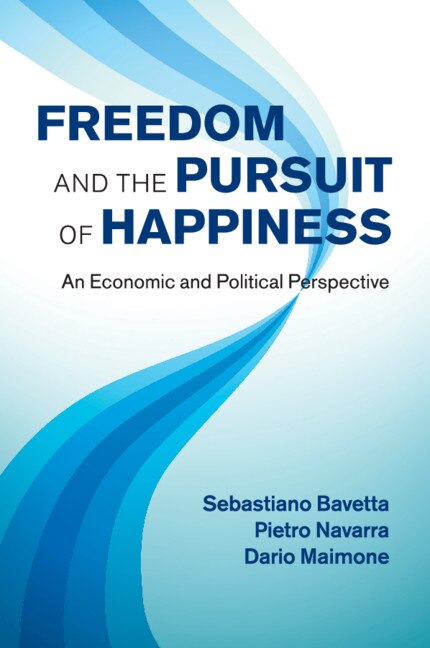 Front cover_Freedom And The Pursuit Of Happiness