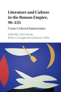Front cover_Literature and Culture in the Roman Empire, 96–235