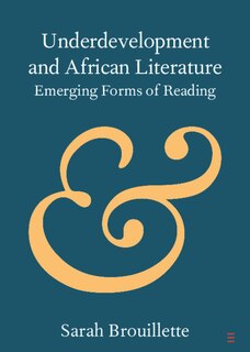 Front cover_Underdevelopment And African Literature