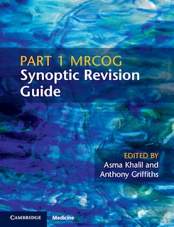Couverture_Part 1 Mrcog Synoptic Revision Guide