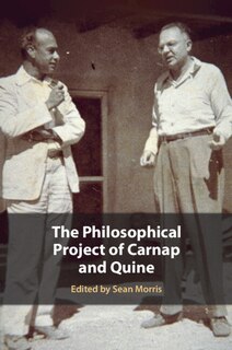 Front cover_The Philosophical Project of Carnap and Quine