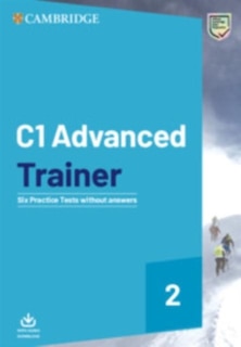 Front cover_C1 Advanced Trainer 2 Six Practice Tests Without Answers With Audio Download