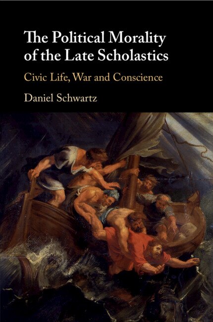 Couverture_The Political Morality Of The Late Scholastics