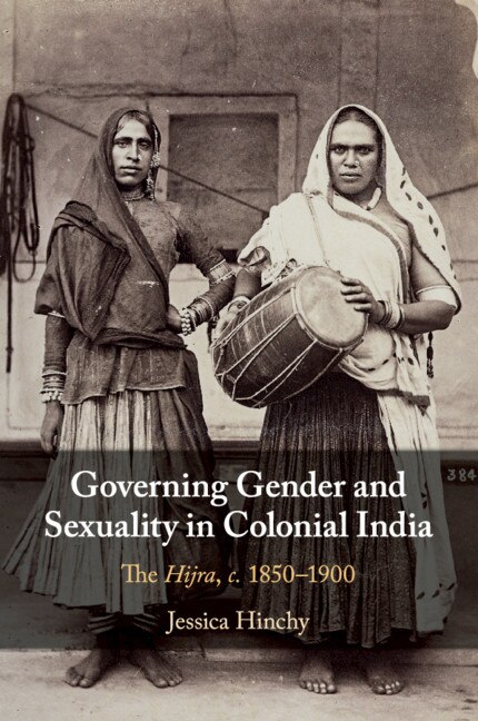 Front cover_Governing Gender and Sexuality in Colonial India