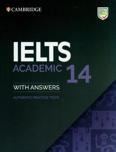 Ielts 14 Academic Student's Book With Answers Without Audio: Authentic Practice Tests