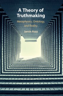 Couverture_A Theory Of Truthmaking