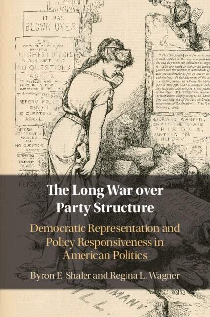 Front cover_The Long War Over Party Structure