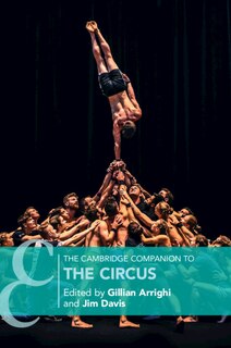Front cover_The Cambridge Companion To The Circus