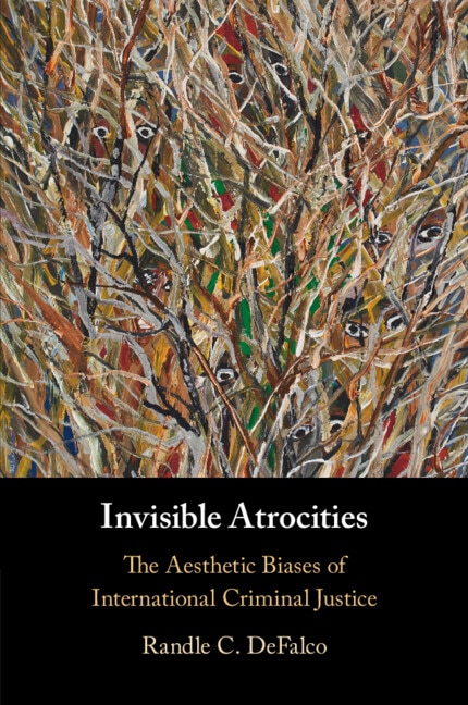 Front cover_Invisible Atrocities