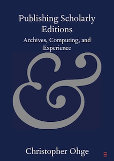 Front cover_Publishing Scholarly Editions