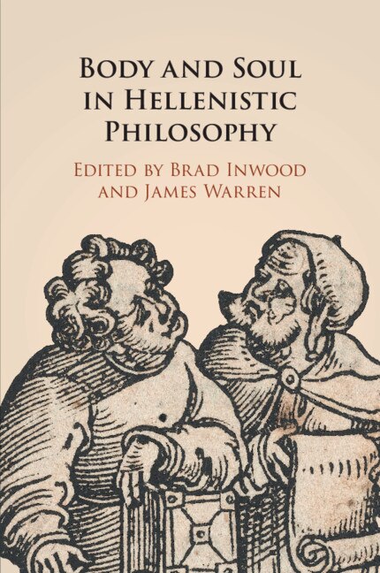 Front cover_Body And Soul In Hellenistic Philosophy