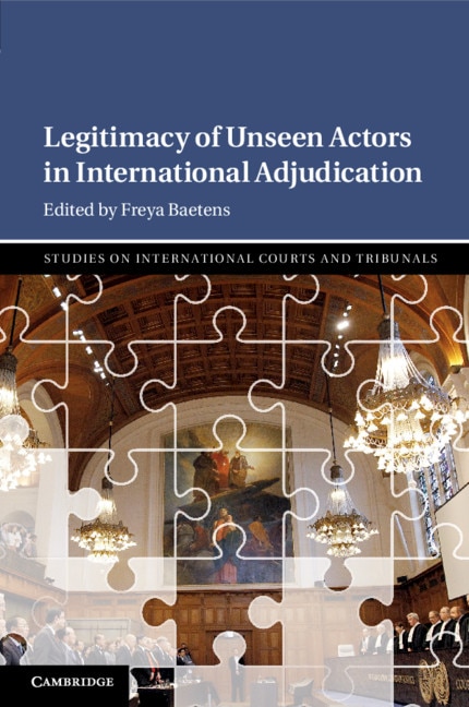 Couverture_Legitimacy Of Unseen Actors In International Adjudication